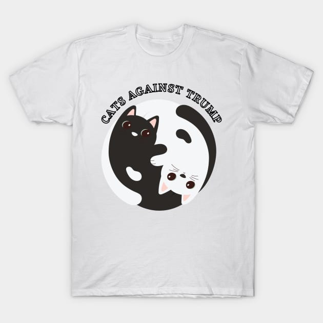 Funny Cats Anti-Trump - Cats Against Trump T-Shirt by mkhriesat